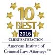 10 Best | 2016 | Client Satisfaction American Institute of Criminal Law Attorneys